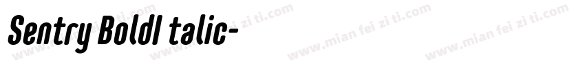 Sentry BoldI talic字体转换